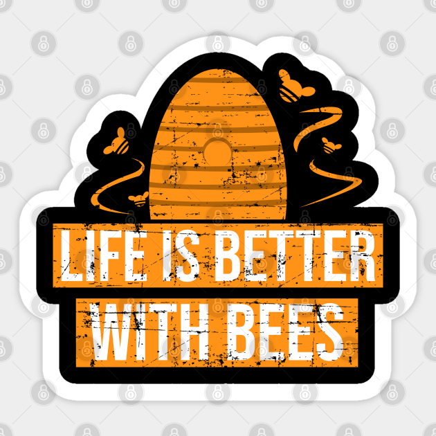 Distressed Life is Better With Bees Shirt for Men Women Kids Sticker by HopeandHobby